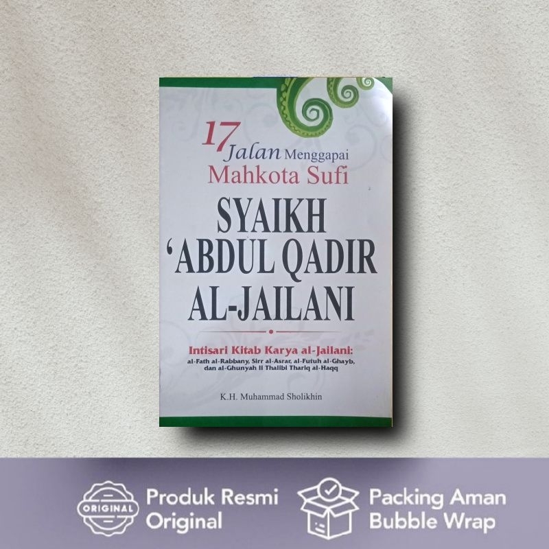 Buku 17 Jalan Menggapai Mahkota Sufi Syaikh Abdul Qadir Al-Jailani