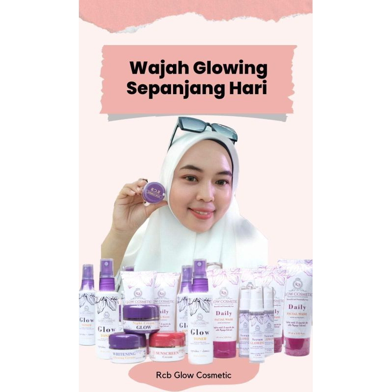 RCB GLOW COSMETIC/PERAWATAN WAJAH/PAKET KECANTIKAN/PERAWATAN/GLOW/PAKET RCB GLOW COSMETIC BPOM