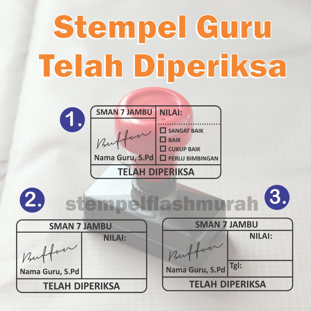 

stempel nilai penilaian guru assesment tanggal nama paraf sekolah SMP SMA SLTP SLTA SMK SMKN otomatis flash stamp stempelflashmurah