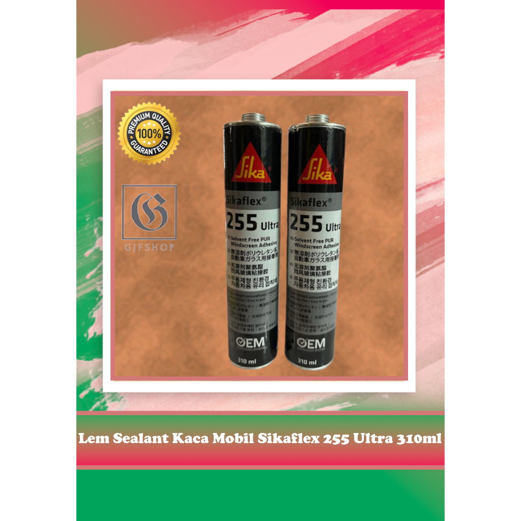 Lem Sealant Kaca Mobil Sikaflex 255 Ultra 310ml