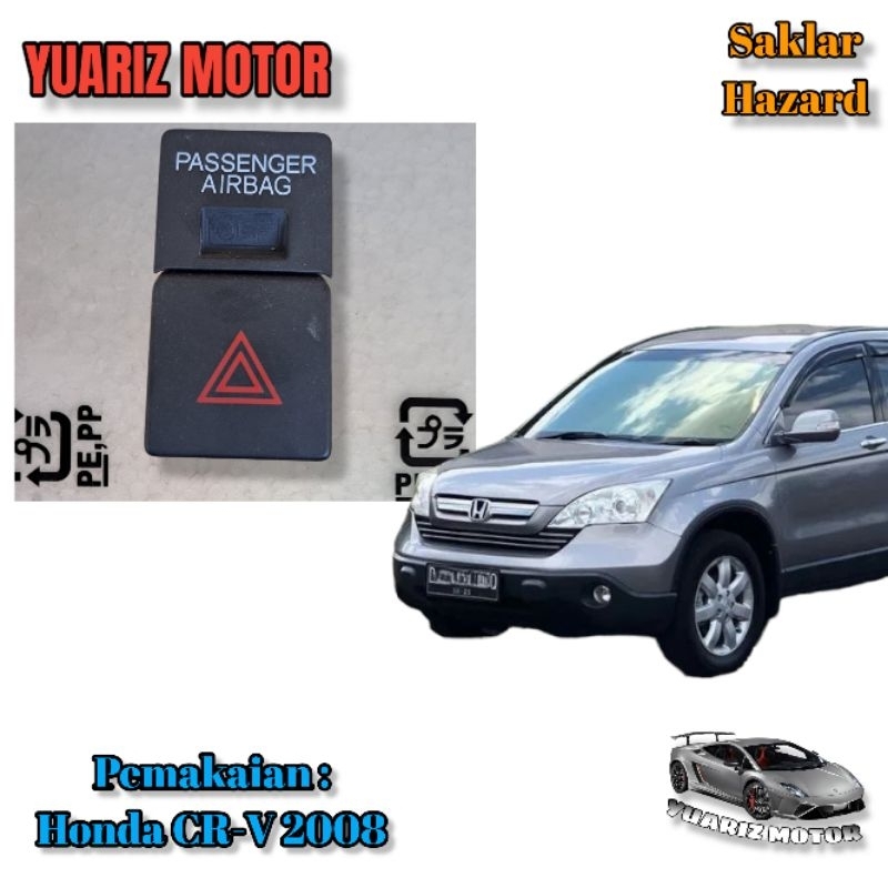 Switch Saklar Hazard Honda CR-V 2008 Original / Tombol Switch Saklar Hazard Honda CR-V 2008 Original