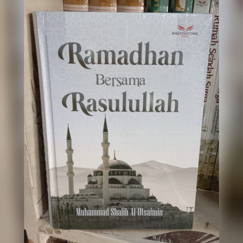 Ramadhan Bersama Rasulullah (Khatulistiwa Press)