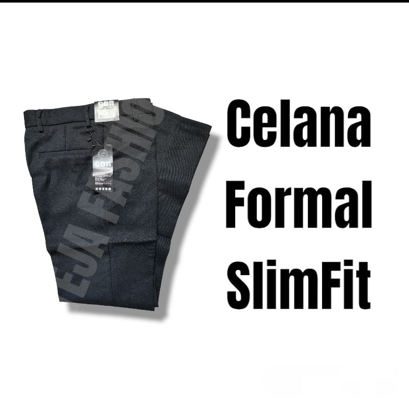 CELANA KERJA PRIA SLIMFIT FORMAL BAHAN TEBAL ( PREMIUM )