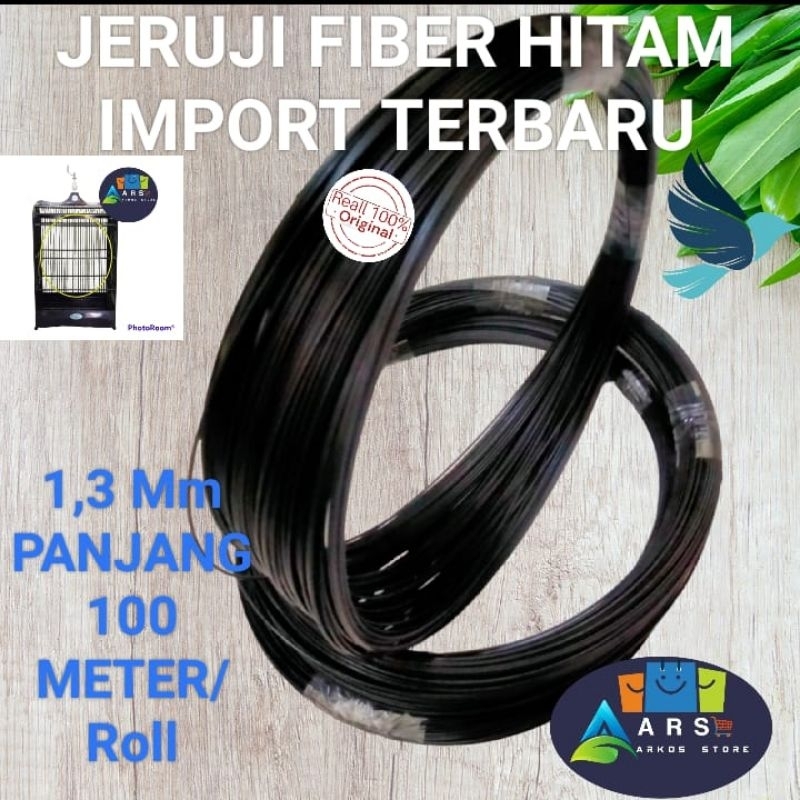 JERUJI FIBER HITAM IMPORT TERBARU UKURAN 1,3 MM PANJANG 100 METER/ROLL RUJI FIBER JERUJI FIBER JERUJ