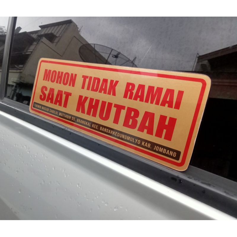 ACRYLIC SIGN UNTUK MASJID, HARAP TIDAK RAMAI, DIAM SAAT KHUTBAH