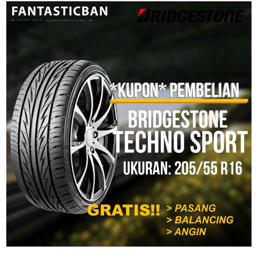 Ban Mobil Bridgestone TECHNO SPORTS 205/55 R16
