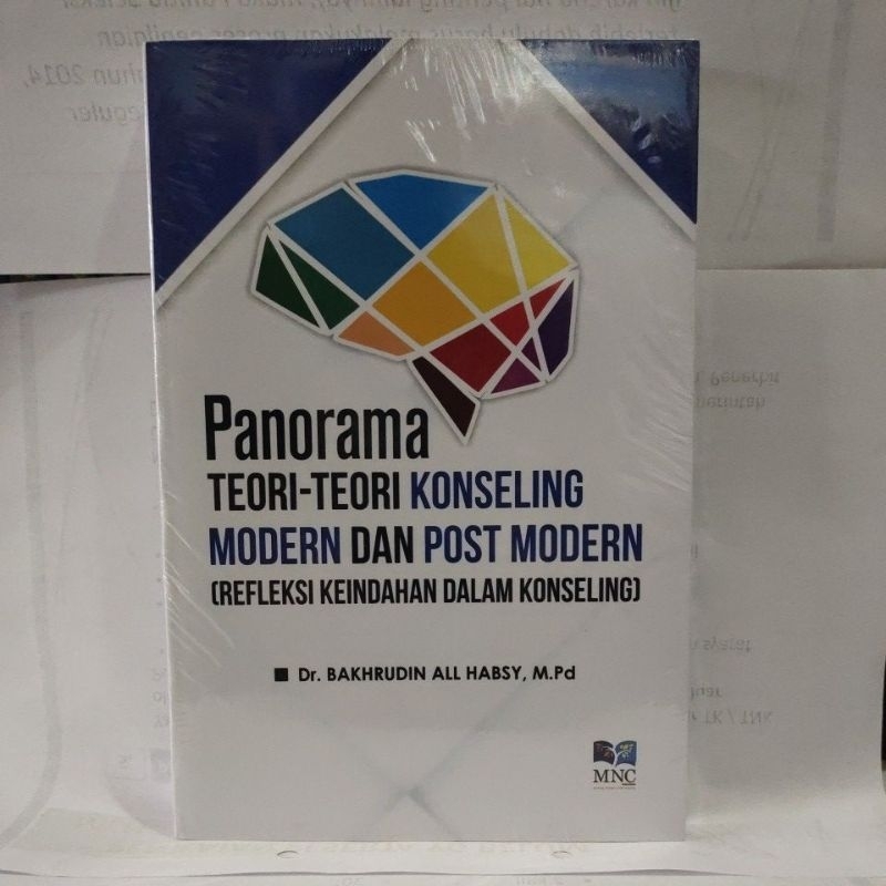 Panorama Teori - Teori Konseling Modern Dan Post Modern (Refleksi Keindahan Dalam Konseling) - Dr. B