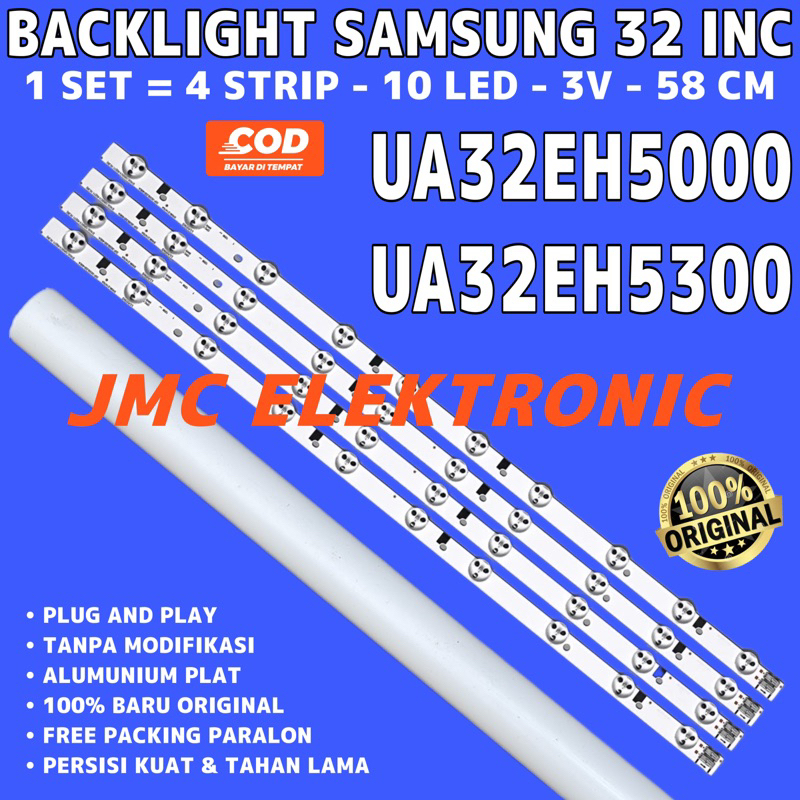 BACKLIGHT TV LED SAMSUNG 32 INC UA32EH5000 UA32EH5300 UA-32EH5000 32EH5300 LAMPU BL 32IN 32EH 10K UA32EH5000M UA32EH5300M