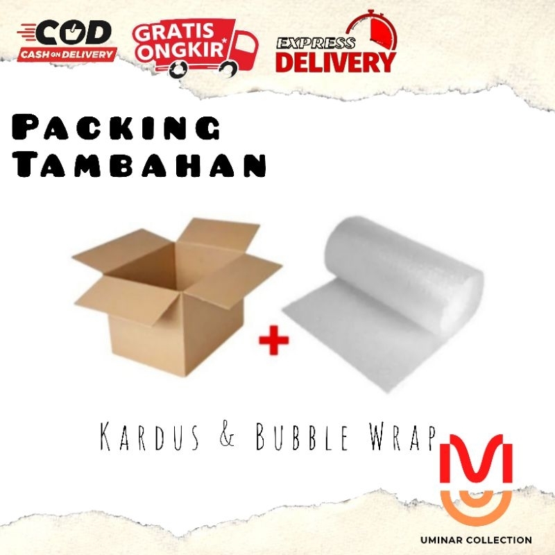 

PACKING TAMBAHAN KARDUS DAN BUBBLE WRAP