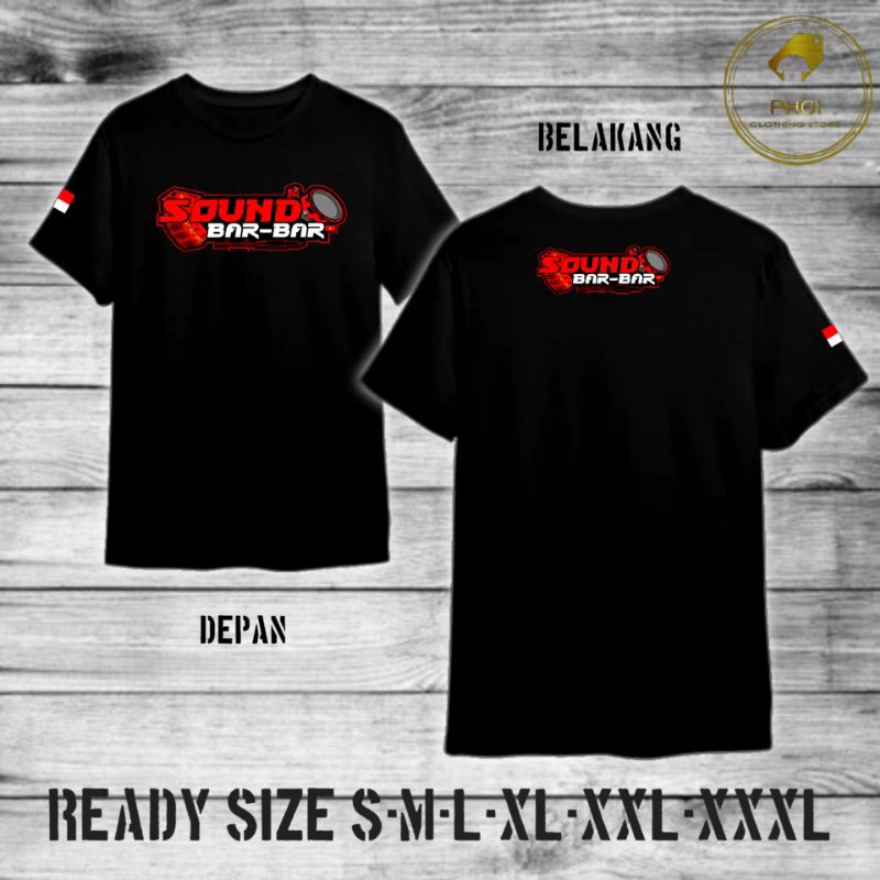 Kaos Lengan Pendek Sound Bar-Bar Sound System