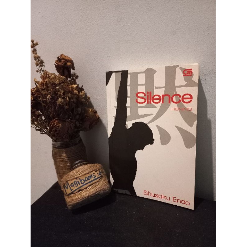 SILENCE - HENING - SHUSAKU ENDO