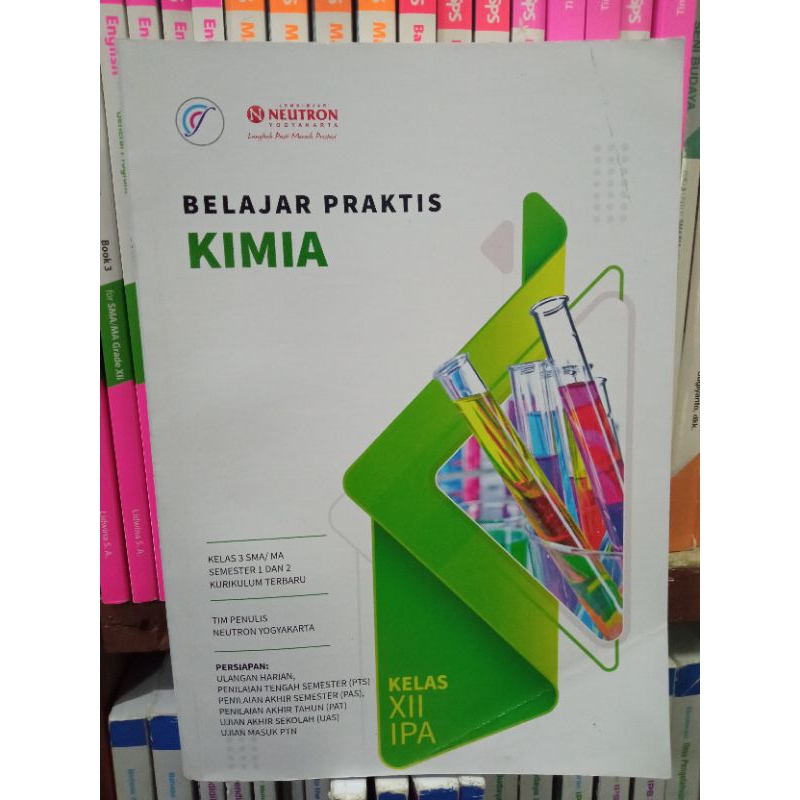 BUKU BELAJAR PRAKTIS KIMIA UNTUK SMA KELAS 12 IPA. NEUTRON