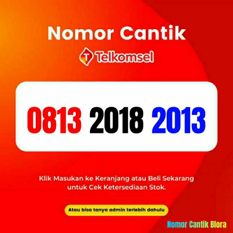 Nomor Cantik Simpati Tahun Lahir Nomer Cantik Simpati Tahun Lahir 2018 2013