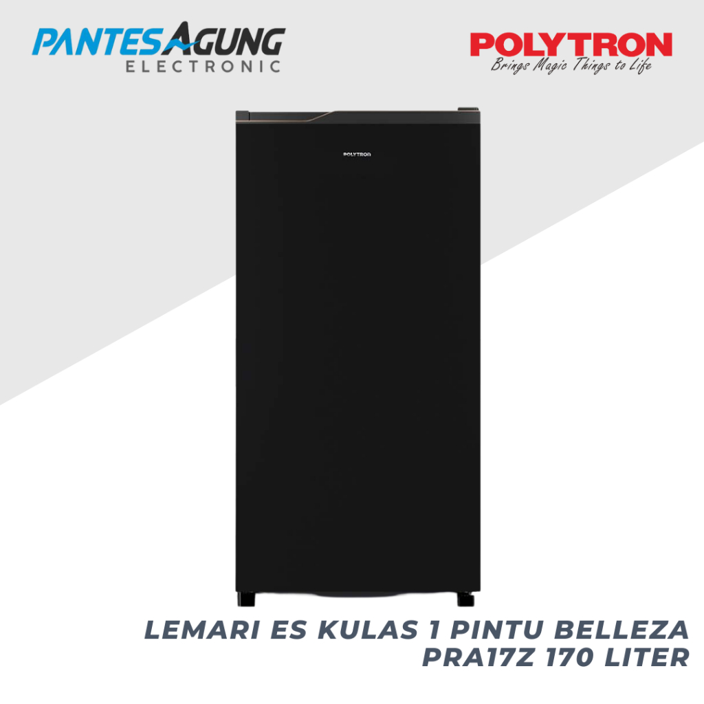 LEMARI ES KULAS 1 PINTU POLYTRON BELLEZA PRA17Z 170 liter KHUSUS KOTA BANDUNG