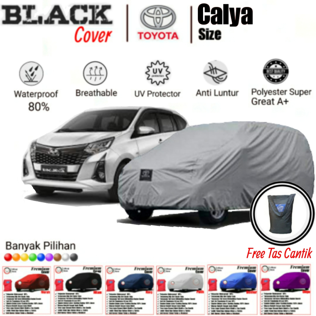 Cover Mobil Calya, Cover Mobil Waterproof, Cover Mobil Polyster Super Great A, Cover Mobil Anti Luntur, Cover Mobil Premium