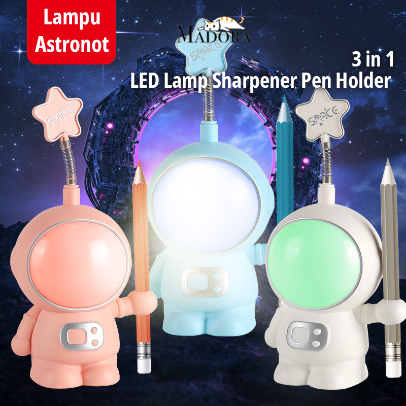Madora Lampu Meja Belajar LED Karakter Astronaut Sharpener Pen Holder 3in1 Serbaguna