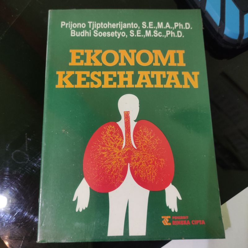 BUKU EKONOMI KESEHATAN - PRIJONO TJIPTOHERIJANTO [ORIGINAL]