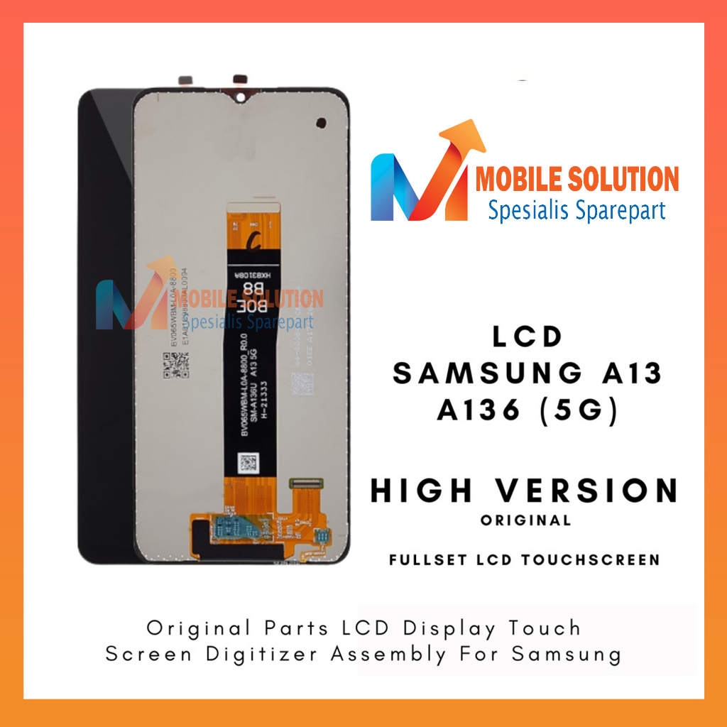 Grosir LCD Samsung A13 5G / A136 ORIGINAL 100% Fullset Touchscreen Garansi 1 Bulan + Packing / Bubbel
