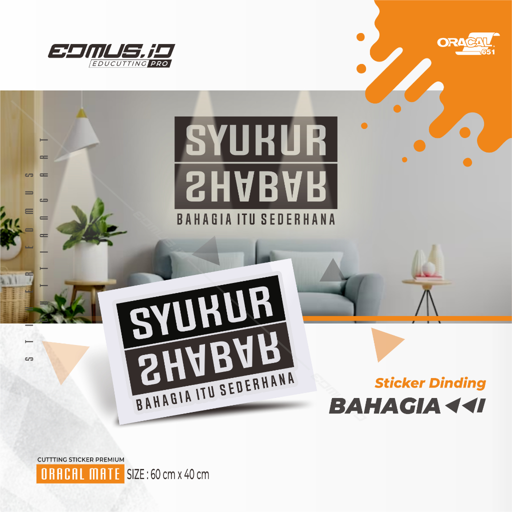 

Sticker Dinding Bahagia - Cutting Sticker Premium - Oracal Series