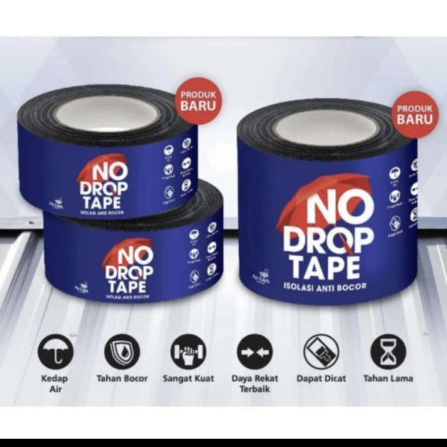 [ECERAN] NO DROP TAPE ISOLASI ANTI BOCOR INSTAN BERBAHAN BITUMEN WATERPROOFING UTK DAK BETON TEMBOK TALANG ATAP PIPA GENTENG SPANDEK [AVIAN BRANDS]