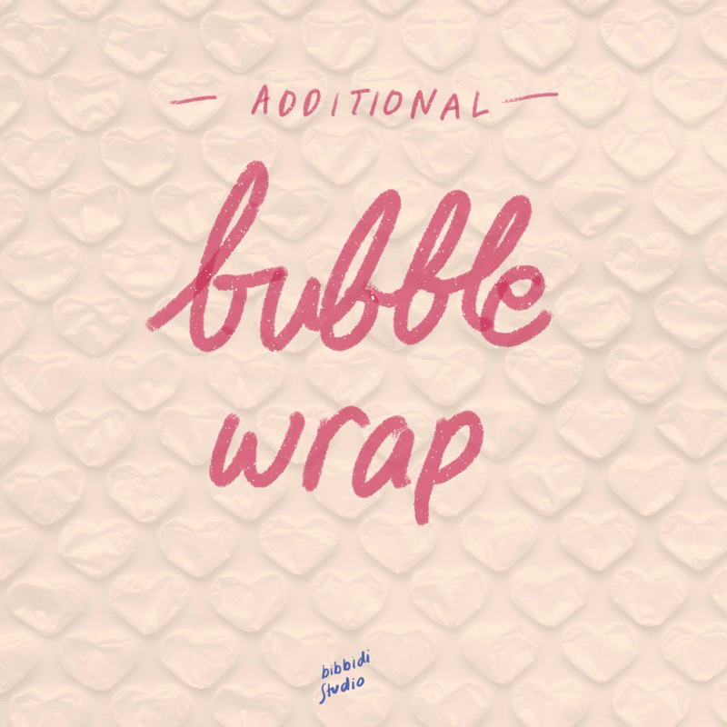 

ADDITIONAL BUBBLE WRAP