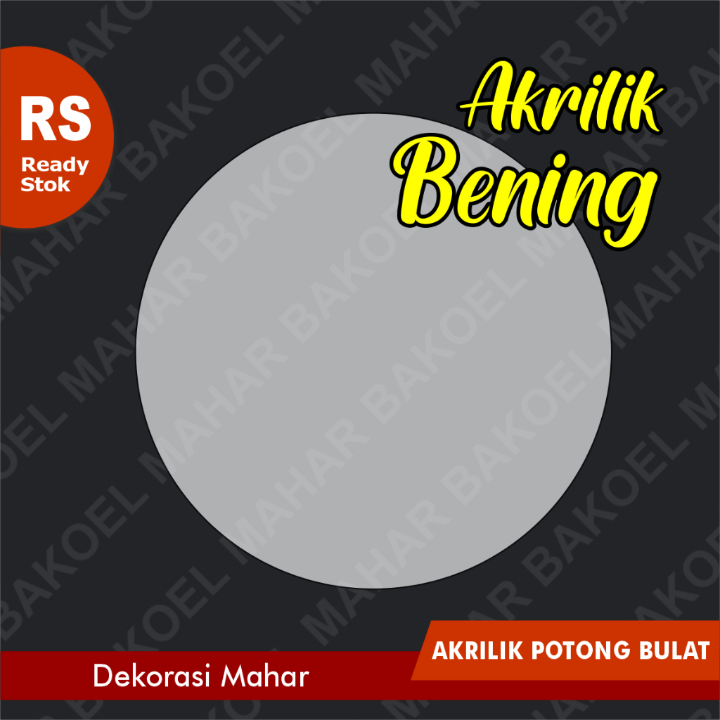 AKRILIK POTONGAN BULAT BENING POLOS