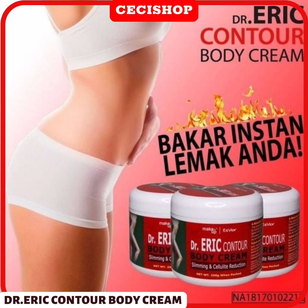 ERIC CONTOUR BODY CREAM / Dr Eric Contour Body Cream KRIM PEMBAKAR LEMAK Krim Pelangsing Pembakar Le