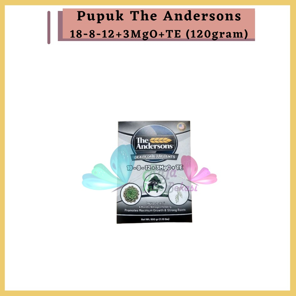 The Andersons Pupuk Slow Release 18-8-12+3MgO+TE untuk Pertumbuhan Tanaman Kemasan Pabrik 120gram 1 Dus