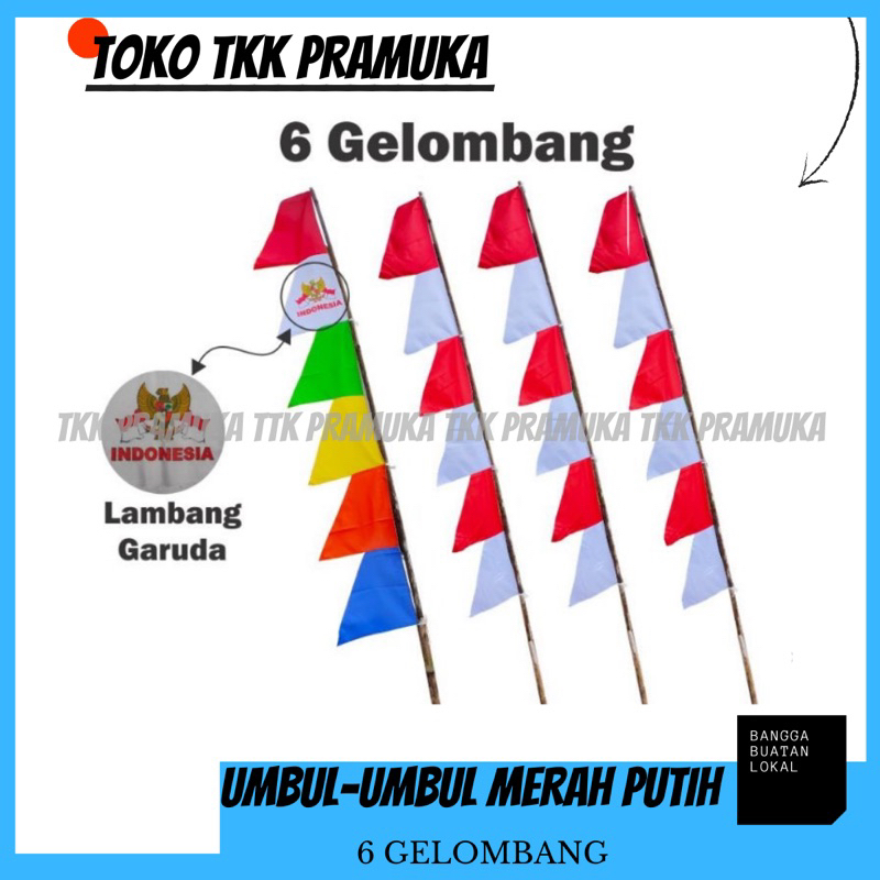Umbul-umbul Merah putih / umbul-umbul warna warni 6 gelombang