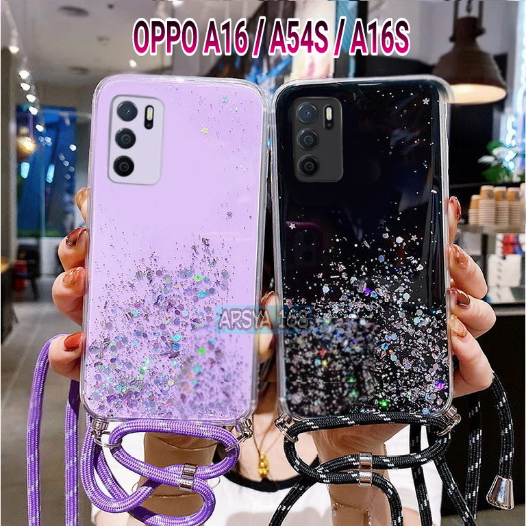 CASE GLITER +TALI ( OPPO A16 / A16S / A54S ) CASE TERBARU ,KEREN KECE 2023 - ARSYA 168