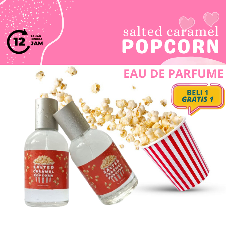 New EDP Parfum Popcorn Caramel - Salted Caramel Parfum Pria Wanita Unisex Parfum Narsis Graceful Day Ori Parfum Wanita Parfum Pemikat Pria - Parfum Viral Tahan Lama