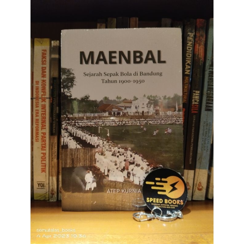 ATEP KURNIA - MAENBAL Sejarah Sepak Bola di Bandung Tahun 1900 1950