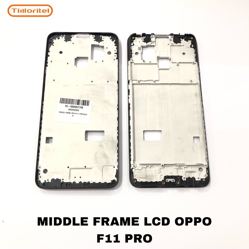 MIDDLE FRAME LCD OPPO F11 PRO CPH1969 / BEZZEL OPPO F11 PRO / TULANG TENGAH OPPO F11 PRO