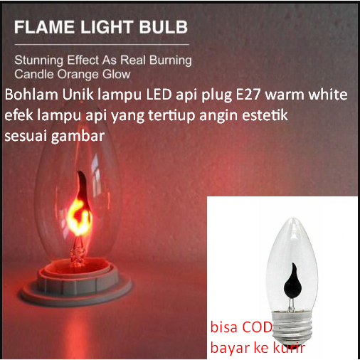 Bohlam Unik lampu LED api plug E27 warm white efek lampu api yang tertiup angin estetik sesuai gambar