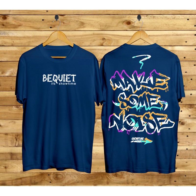 Kaos All Size Bequiet