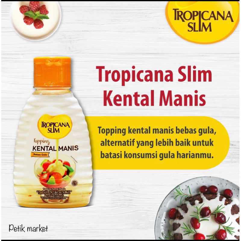 

Tropicana slim Topping kental manis bebas gula