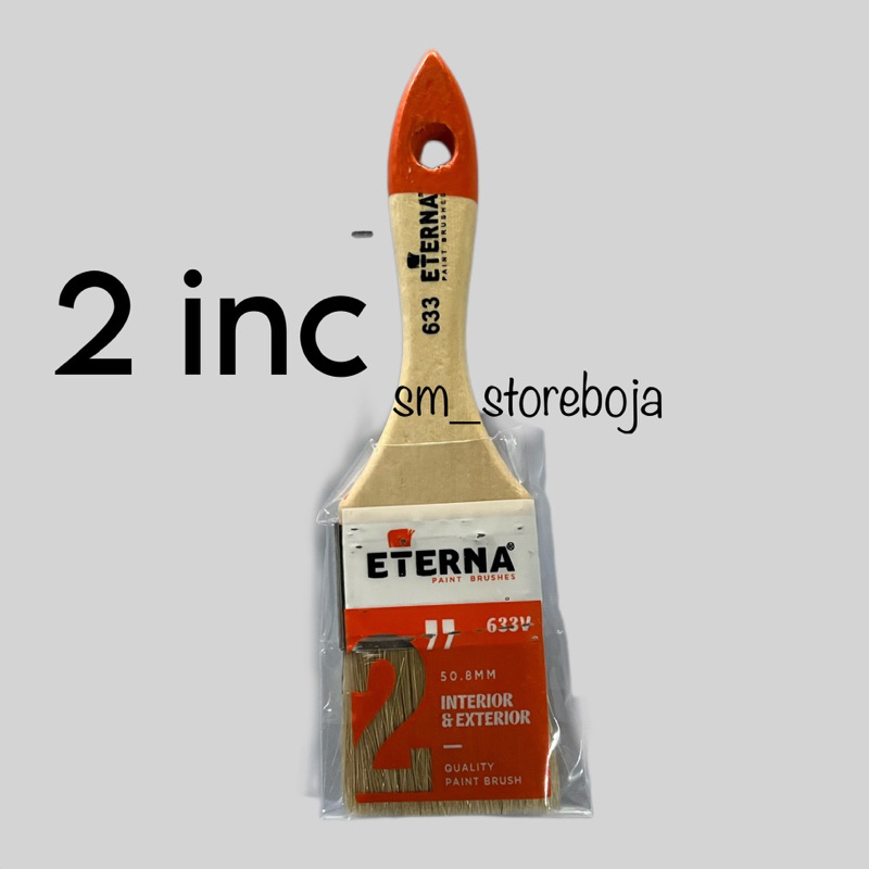 

Kuas ETERNA 2 inc 633 V Exterior & Interior Paint Brush