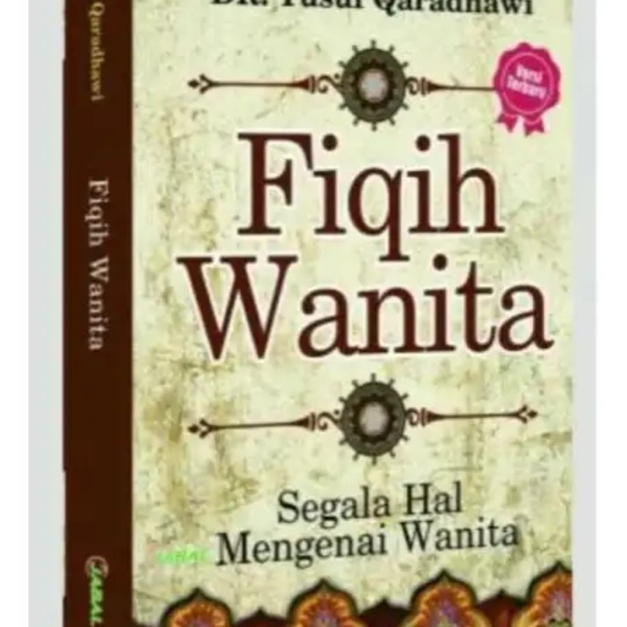 Buku Fiqih Wanita Fiqh Fikih Yusuf Qaradhawi -Qardhawi Qardhawy Jabal ORIGINAL