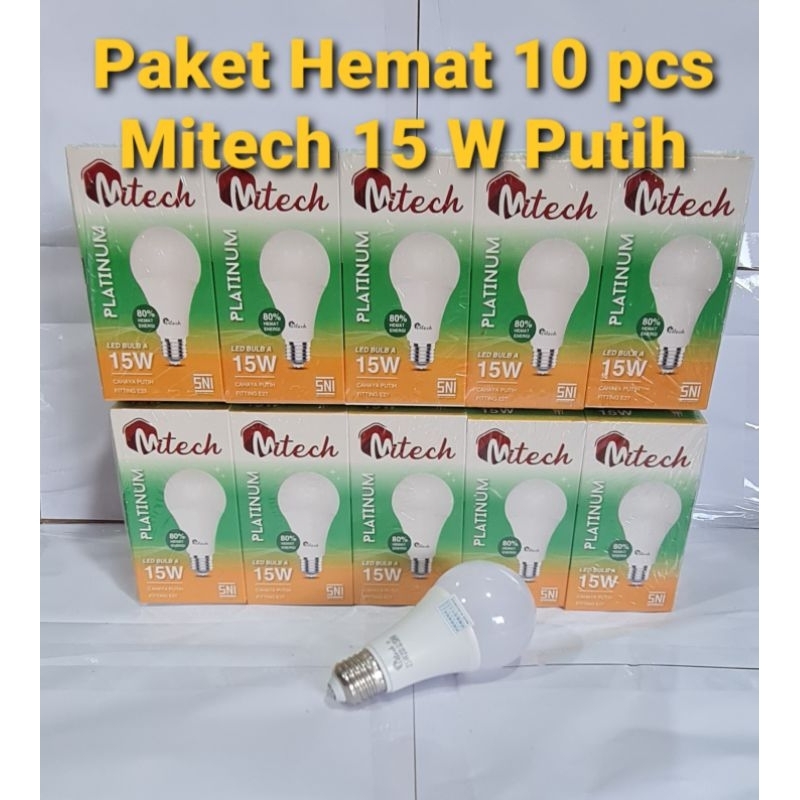 Paket Hemat 10 Pcs Lampu Led Mitech 15W 15 Watt SNI Bergaransi 1 Tahun