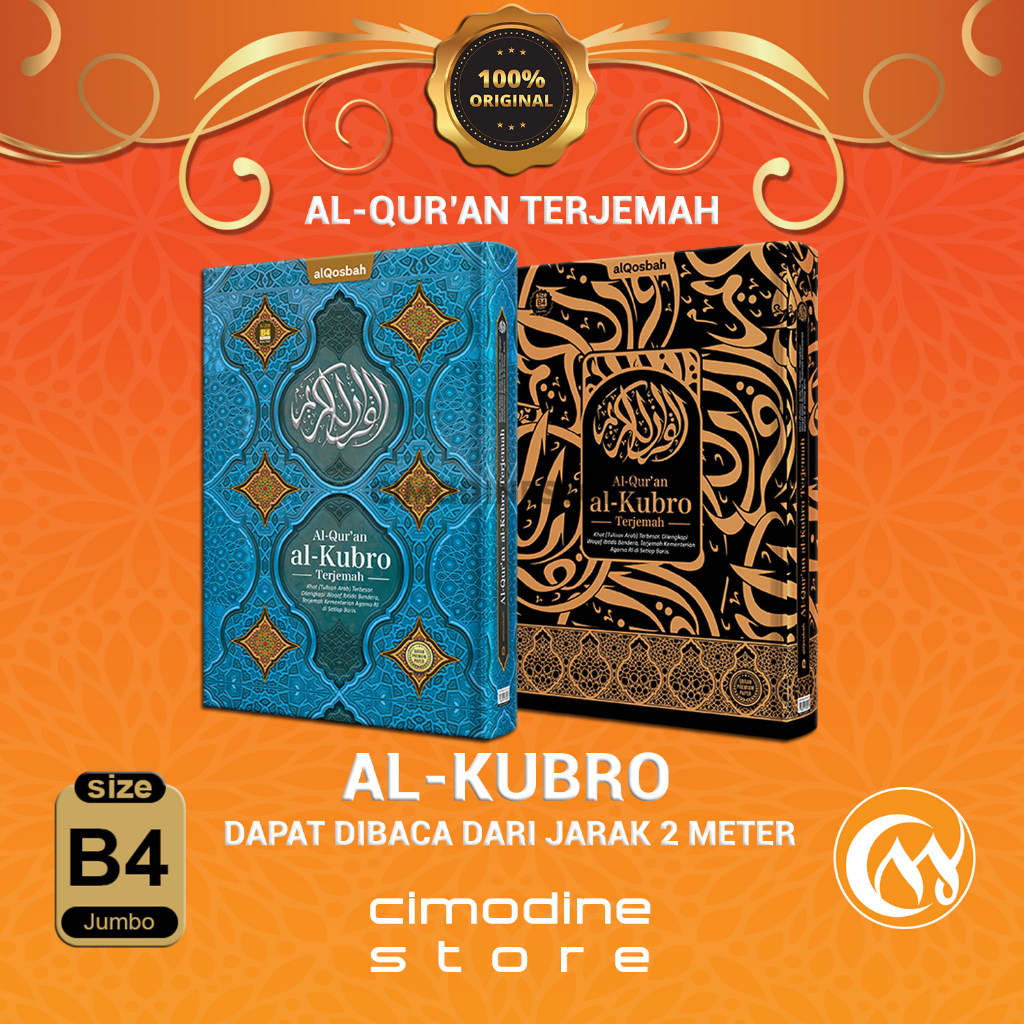 Al Qur'an Terjemah Ukuran Besar AL-KUBRO | Quran  Terjemahan Jumbo Untuk Lansia B4 | Khat (Tulisan Arab) Terbesar | alQosbah