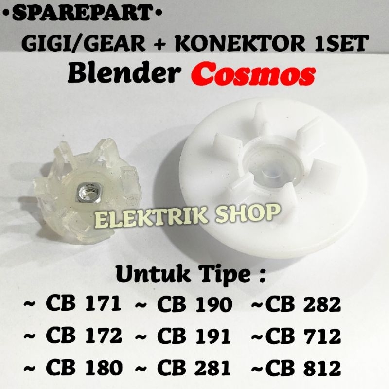 GEAR GIGI + KONEKTOR BLENDER COSMOS TIPE CB 171 CB172 CB 180 CB 190 CB 191 CB 281 CB 282 CB 712 CB 812