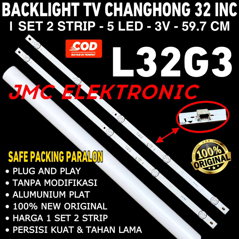 BACKLIGHT TV LED CHANGHONG 32 INC L32G3 L 32G3 32G LAMPU BL 5K 3V MS-L24B7.V2