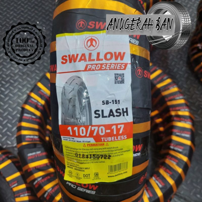 Ban Luar SWALLOW SB-151 SLASH 110/70 - 17 - 110 per 70 Ring 17 - TUBELESS SOFT COMPOUND by SWALOW