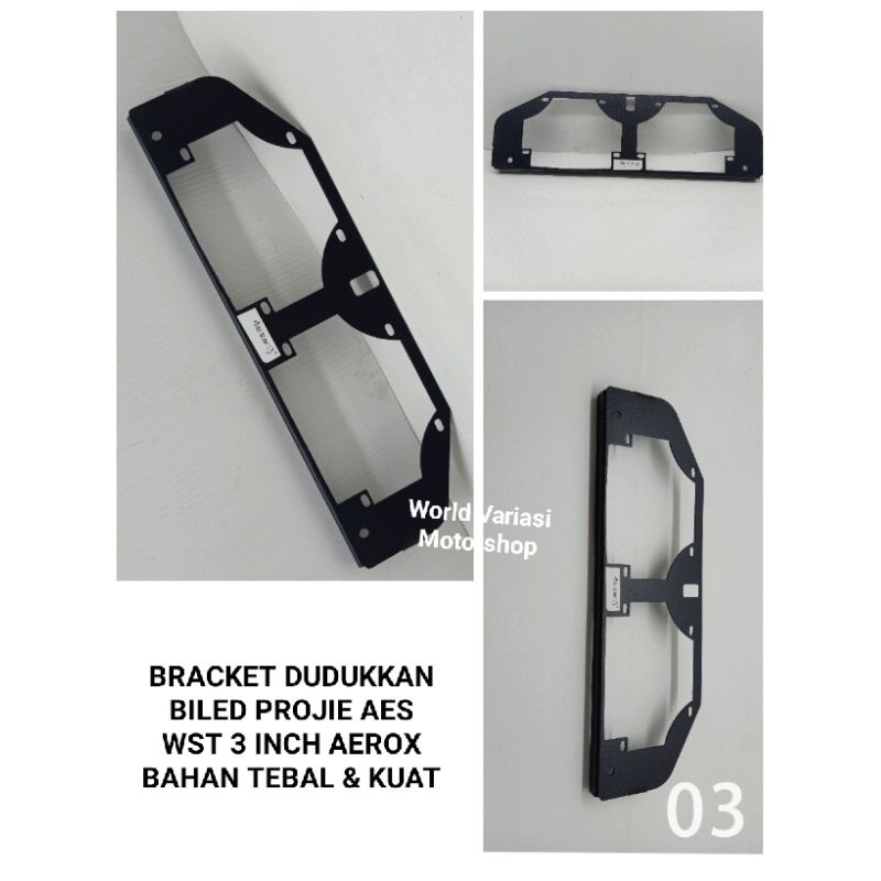 Bracket Projie Biled Dudukkan Bracket Biled AES WST 3 INCH 2.5INCH D2 PNP AEROX