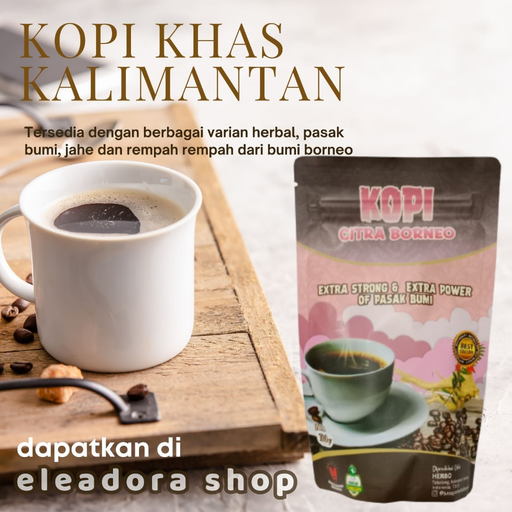 

Kopi Citra Borneo Herboneo - Kopi Asli Tabalong Kalimantan Selatan