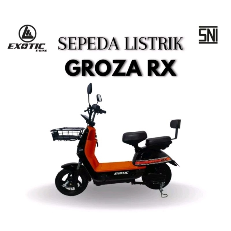 SEPEDA LISTRIK EXOTIC GROZA RX