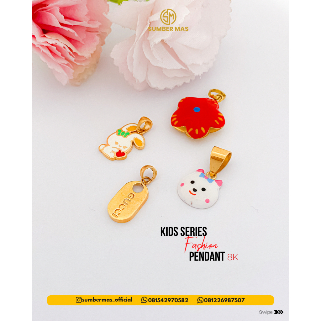 KIDS SERIES PENDANT 8K - SUMBER MAS