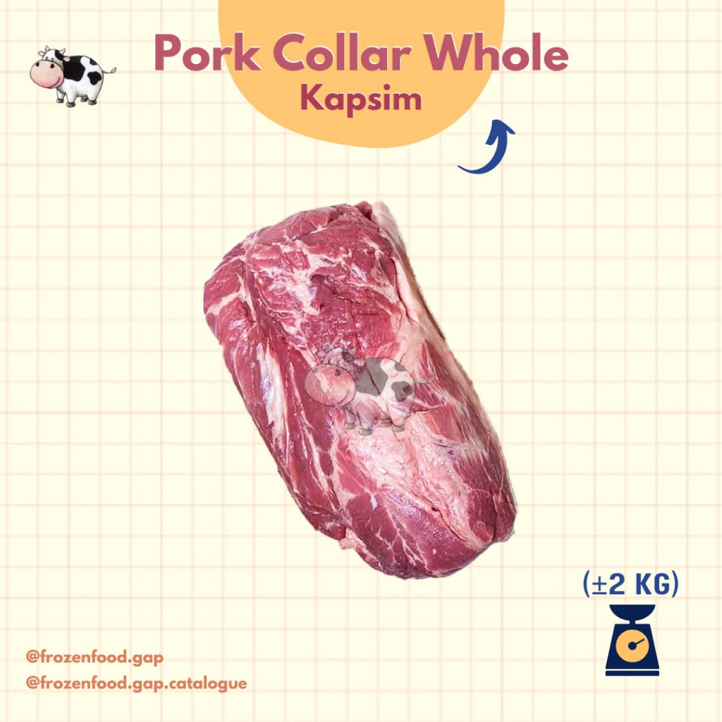 

PORK COLLAR WHOLE -+ 2KG | KAPSIM B2 UTUH | FROZENFOODGAP