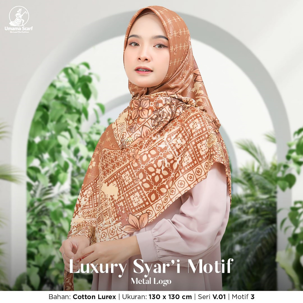 Jilbab Segiempat Syari  LUXURY PRINT Motif UMAMA LC 130 x 130 cm  kode SC metal logo bahan Cotton Lurex Glamour original PREMIUM