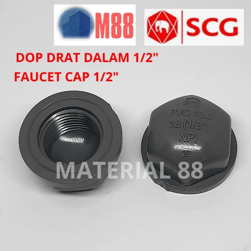 Dop Drat Dalam 1/2 inch SCG - Tutup 0.5 0,5 Sambungan Pipa PVC